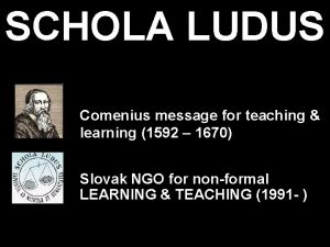 SCHOLA LUDUS Comenius message for teaching learning 1592