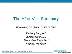 The After Visit Summary Developing the Patients Plan