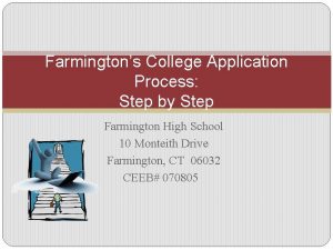 Farmingtons College Application Process Step by Step Farmington