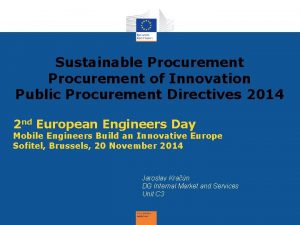 Sustainable Procurement of Innovation Public Procurement Directives 2014