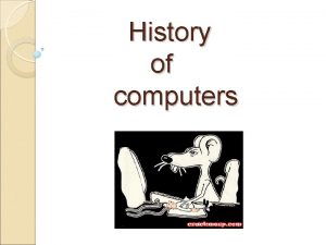History of computers ENIAC Electronic Numerical Integrator And