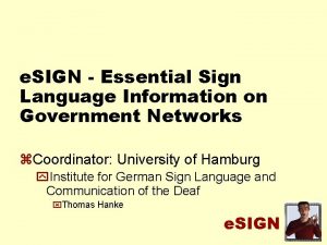 e SIGN Essential Sign Language Information on Government