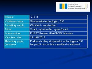 Ronk 2 a 3 Vzdlvac obor Strojrensk technologie