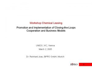 Workshop Chemical Leasing Promotion and Implementation of ClosingtheLoops