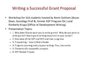 Writing a Successful Grant Proposal Workshop for SLA