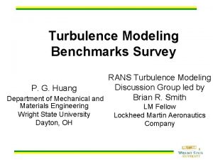 Turbulence Modeling Benchmarks Survey RANS Turbulence Modeling Discussion