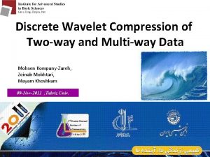 Discrete Wavelet Compression of Twoway and Multiway Data