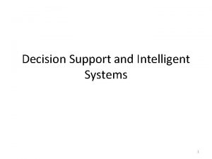 Benefits of decision support system