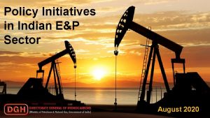 Policy Initiatives in Indian EP Sector August 2020