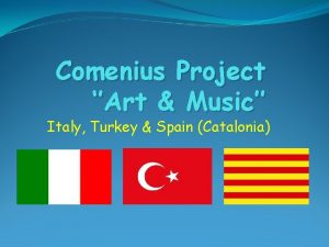 Comenius Project Art Music Italy Turkey Spain Catalonia