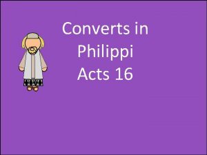 Converts in Philippi Acts 16 Pauls Companions First