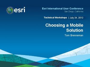 Esri International User Conference San Diego California Technical