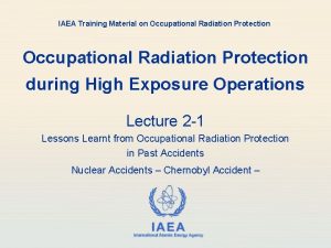 IAEA Training Material on Occupational Radiation Protection during