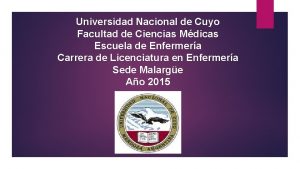 Universidad Nacional de Cuyo Facultad de Ciencias Mdicas