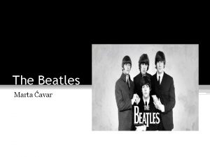 The Beatles Marta avar O bendu The Beatles