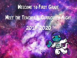 Welcome to First Grade Meet the Teacher Curriculum