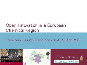 Open Innovation in a European Chemical Region Frank