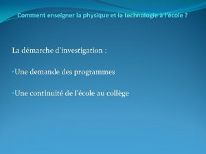 Comment enseigner la physique et la technologie lcole