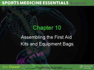 Chapter 10 Assembling the First Aid Kits and
