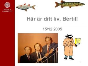 Hr r ditt liv Bertil 1512 2005 1