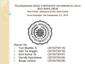 PELAKSANAAN GOOD CORPORATE GOVERNANCE GCG BAGI BANK UMUM