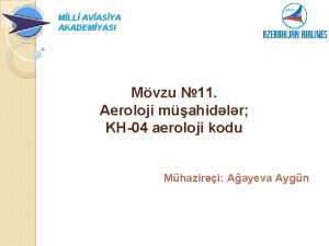 MLL AVASYA AKADEMYASI Mvzu 11 Aeroloji mahidlr KH04