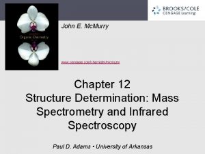 John E Mc Murry www cengage comchemistrymcmurry Chapter