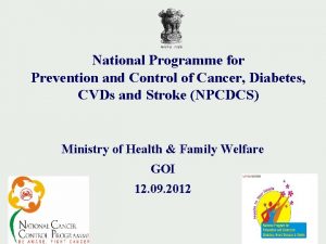 National Programme for Prevention and Control of Cancer