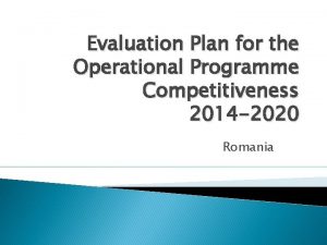 Evaluation Plan for the Operational Programme Competitiveness 2014