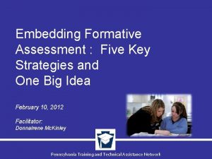 Embedding Formative Assessment Five Key Strategies and One