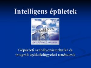 Intelligens pletek Gpszeti szablyozstechnika s integrlt pletfelgyeleti rendszerek