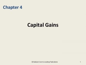 Chapter 4 Capital Gains National Core Accounting Publications