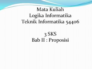 Mata Kuliah Logika Informatika Teknik Informatika 54406 3