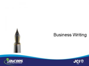 Business Writing Module One Getting Started Writing is