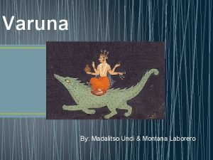Varuna By Madalitso Undi Montana Laborero About Varuna
