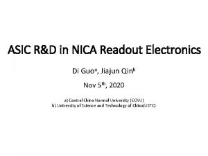 ASIC RD in NICA Readout Electronics Di Guoa