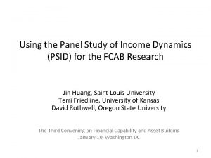 Using the Panel Study of Income Dynamics PSID