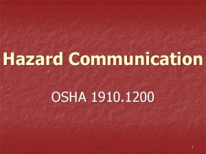 Hazard Communication OSHA 1910 1200 1 Hazard Communication