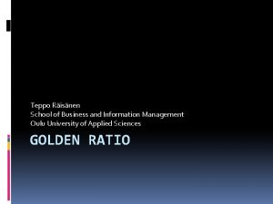 Teppo Risnen School of Business and Information Management