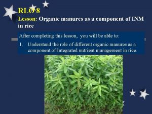 Bulky organic manure examples