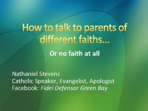 How to talk to parents of different faiths