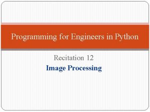 Programming for Engineers in Python Recitation 12 Image