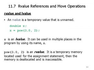 11 7 Rvalue References and Move Operations rvalue