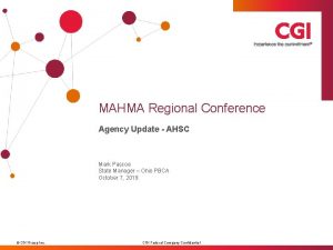 MAHMA Regional Conference Agency Update AHSC Mark Pascoe