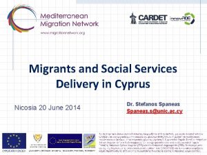 Migrants and Social Services Delivery in Cyprus Nicosia