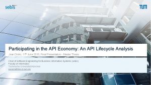 Participating in the API Economy An API Lifecycle