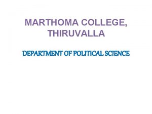 MARTHOMA COLLEGE THIRUVALLA DEPARTMENT OF POLITICAL SCIENCE ENVIRONMENTAL