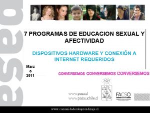 7 PROGRAMAS DE EDUCACION SEXUAL Y AFECTIVIDAD DISPOSITIVOS