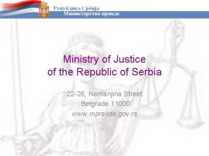 Ministry of Justice of the Republic of Serbia