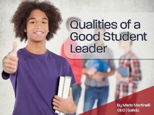 Traits of a good student leader
